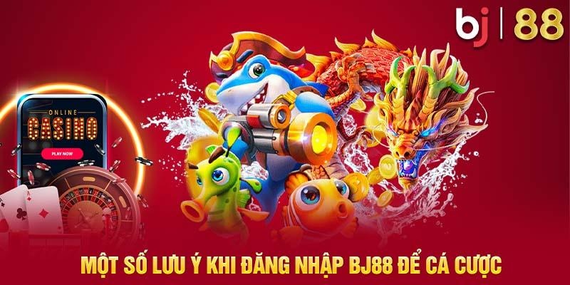 Lưu ý cần nắm rõ khi thao tác đăng nhập bj88