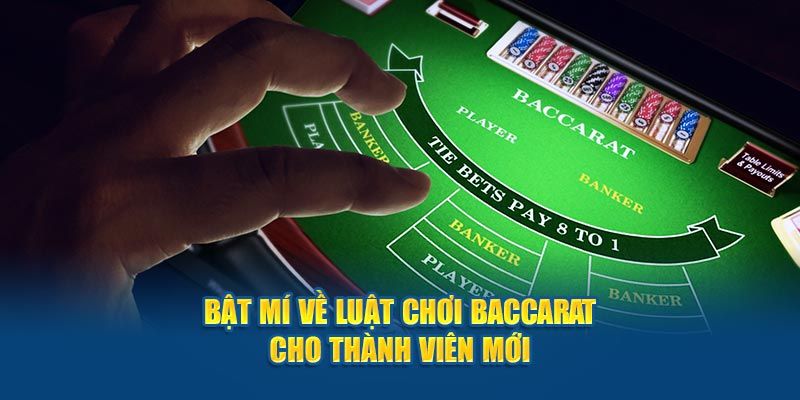 Nắm chuẩn cách chơi Baccarat cơ bản